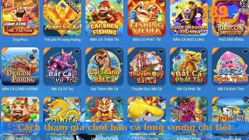 Cách tham gia chơi bắn cá Long Vương chi tiết